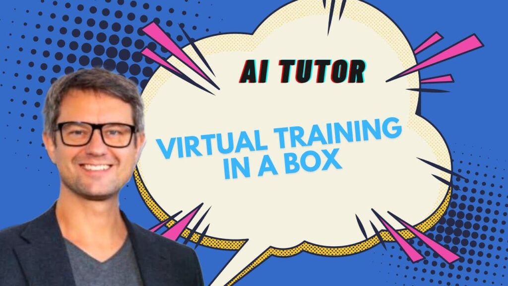 Colorful comic book style promotional image for AI Tutor Virtual Training in a Box showing a smiling man with glasses on a blue pop-art background with speech bubble text, representing AI Educational Tutors service